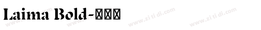 Laima Bold字体转换